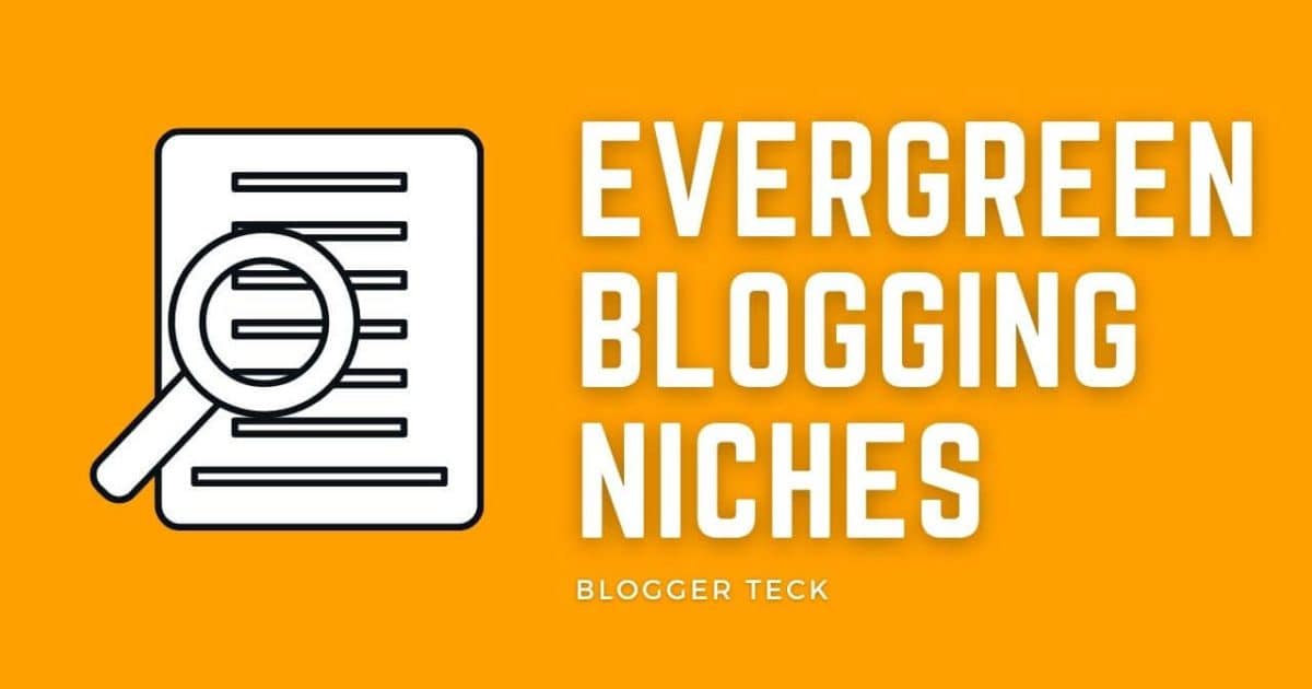 evergreen blogging niches