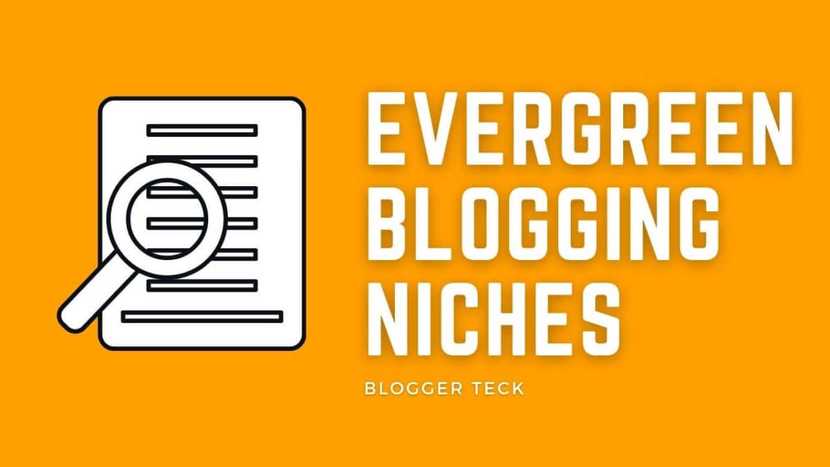 evergreen blogging niches