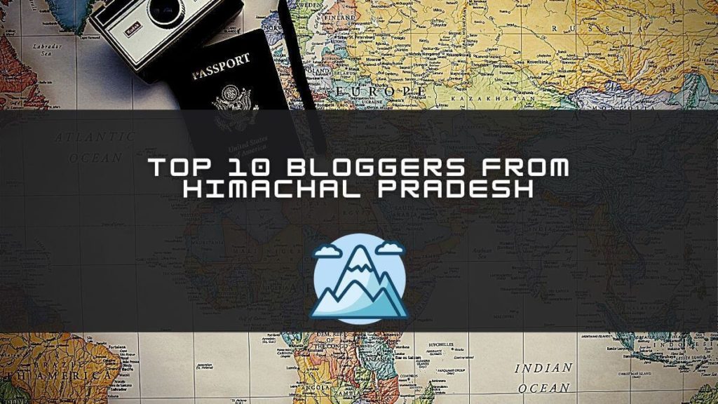 Top 10 bloggers from Himachal Pradesh