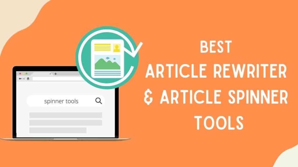 Best Article Rewriter tools