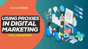 using proxies in digital marketing